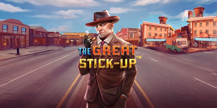Bocoran Trik Mendapatkan Jackpot Di Slot Great Stick-Up