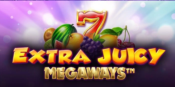Sensai Ledakan Mega Win di Extra Juicy Megaways